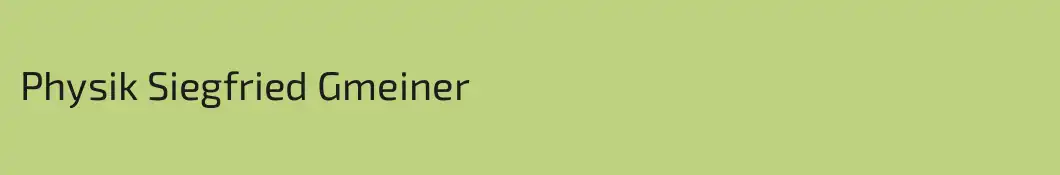 Physik Siegfried Gmeiner